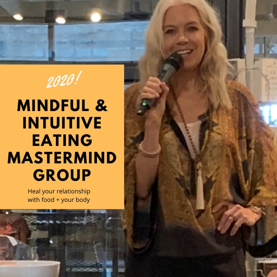 2020 Mindful + Intuitive Eating MasterMind Group with Jennifer Hnat, RDN